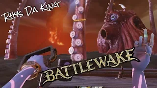 I SUMMON THE KRAKEN!! | BATTLEWAKE VR (HTC VIVE)