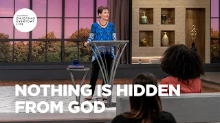 Nothing Is Hidden from God  | Joyce Meyer | Enjoying Everyday Life Teaching