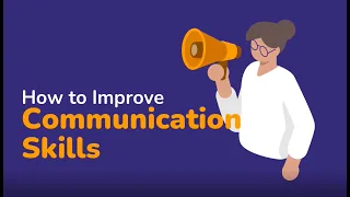 How to Improve Communication Skills