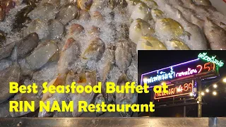 Best Seafood & BBQ Buffet at Rin Nam Restaurant, Hatyai, Thailand