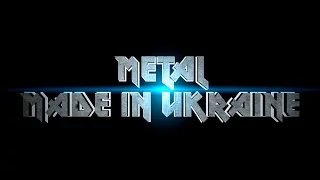 Metal. Made In Ukraine