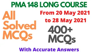 PMA Long Course 149 | Past Papers solved MCQs From 20 May 2021 to 28 May 2021 | Online Preparation.