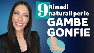 9 rimedi naturali per le gambe gonfie e pesanti