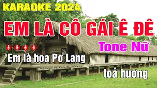 Em Là Cô Gái Ê Đê Karaoke | Tone Nữ - Beat Chuẩn | Trung Hiếu Karaoke