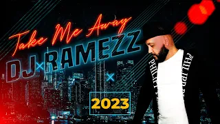 Dj Ramezz  "Take Me Away " 2023 (New Eurodance)