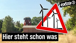Realer Irrsinn: Keine Windräder wegen alter Mühle | extra 3 | NDR