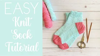 Erica's Easy Knit Sock Tutorial! (Beginner Friendly Knitting Tutorial!)