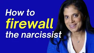 How to "firewall" the narcissist