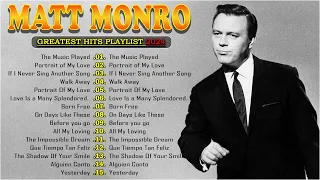 Best Songs of Matt Monro Playlist Collection 2024 🎙️ The Best Of Matt Monro 2024 Vol.5