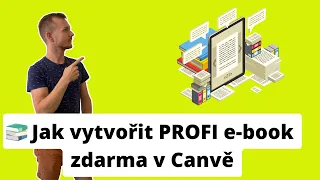 Jak vytvořit PROFI e-book zdarma v Canvě