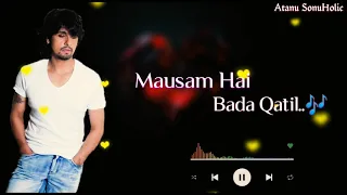 Mausam Hai Bada Qatil - Sonu Nigam