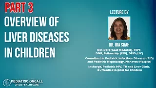 Liver Diseases in Children (Part 3)
