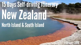 New Zealand 15 Days Itinerary | February | North Island | South Island | Self-driving