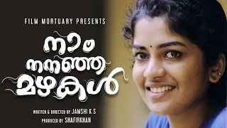 Naam Nananja Mazhakal | Jamshi K S, Joel Jacob | Latest Romantic Malayalam Short Film