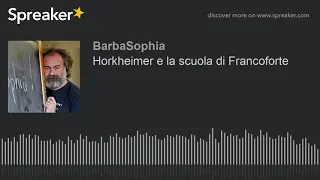 Horkheimer e la scuola di Francoforte