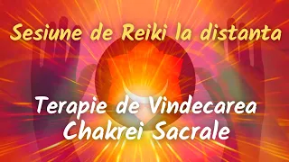 SESIUNE DE REIKI LA DISTANTA. Terapie de vindecare fizica si emotionala a Chakrei Sacrale