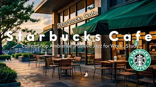 Beautiful Sunset at Starbucks Coffee Shop - Starbucks Music 11 Hours |Positive Starbucks Jazz☕