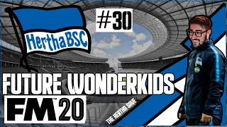 The Hertha Save FM20 - #30 - FUTURE WONDERKIDS | Football Manager 2020