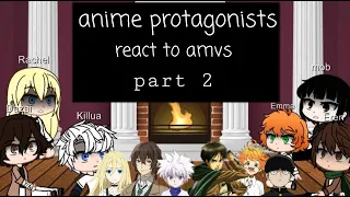 Anime protagonists react to amvs part 2/? (READ DESC)