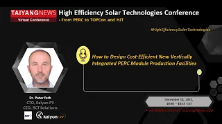 Dr Peter Fath, Kalyon & RCT Solutions:How to Design Cost-Efficient Vertically Integrated PERC plants