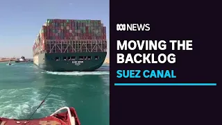 Crews start clearing massive backlog of vessels through Suez Canal after Ever Given freed | ABC News