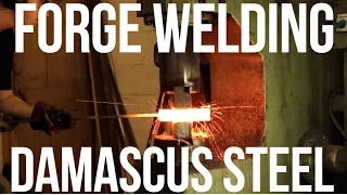 Forge Welding Damascus