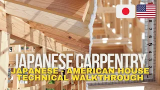 A Technical Walk Through of a Japanese - American House Build in Japan - Traditional Carpentry