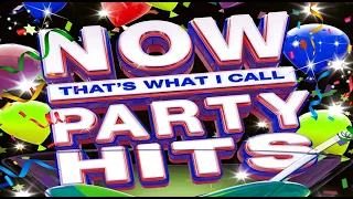 NOW THAT'S WHAT I CALL I THE BEST PARTY MUSIC I DISCO I OLDIE FETEN HITS CHARTS MUSIC