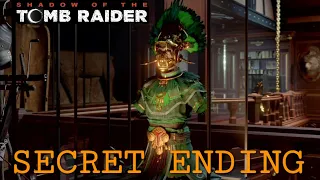 Shadow of the Tomb Raider - Secret Ending