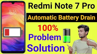 Redmi Note 7 Pro Battery Drain Problem | How to  solve battery drain problem in redmi note 7 pro