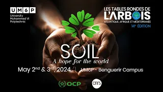 Les Tables Rondes de l’Arbois - Soil, a Hope for the World #1