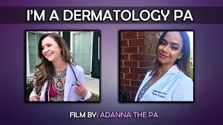 True Life || I'm a Dermatology PA - (Physician Assistant Documentary)
