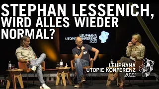 "Nicht mehr Normal" | Stephan Lessenich, Maja Göpel und Richard Precht auf der Utopie-Konferenz 2022