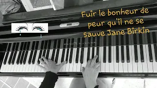 Hommage à Jane Birkin, Fuir le bonheur de peur qu'il ne se sauve, @MLVpiano cover