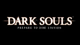 Dark Souls-Prepare to Dine Edition (Dark Souls X Dungeon Meshi)