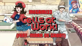 Cells At Work Opening - Hataraku Saibou [English Cover FEAT. Mark De Groot]