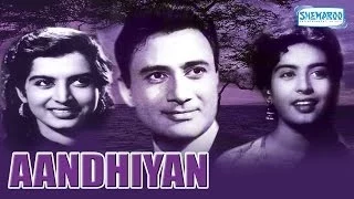 Aandhiyan - Hindi Full Movie - Dev Anand - Kalpana Kartik