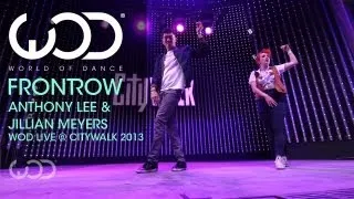 Anthony Lee & Jillian Meyers | World of Dance Live | FRONTROW | Citywalk 2013