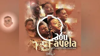 Sou Favela- Grupo Quintessencia & Ruanzinho  2019 Áudio Oficial