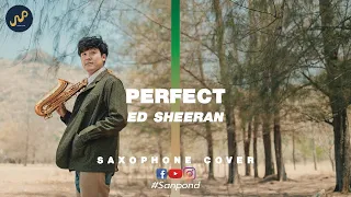 Ed Sheeran - Perfect (Saxophone Cover) by Sanpond [AUDIO]