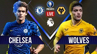 CHELSEA vs WOLVES LIVE WATCHALONG - PREMIER LEAGUE