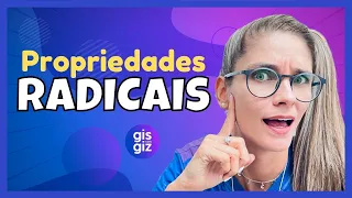 PROPRIEDADES DOS RADICAIS | RADICIAÇÃO | Prof. Gis/