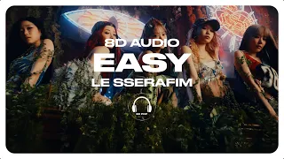 LE SSERAFIM (르세라핌) - EASY [8D AUDIO] 🎧USE HEADPHONES🎧