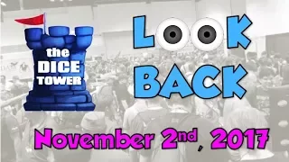 Dice Tower Reviews: Look Back - November 2, 2017