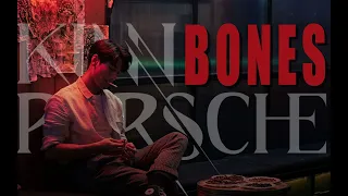 FMV BONES - KinnPorsche The Series | KinnPorsche | MileApo