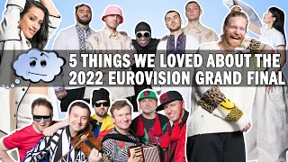 5 Things We Loved About the 2022 Eurovision Grand Final