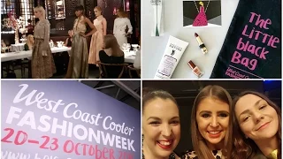 West Coast Cooler Fashion Week: Vlog Day 3