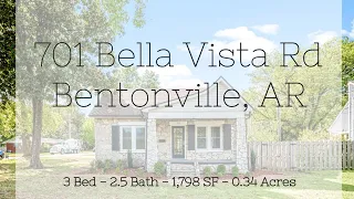 701 Bella Vista Road - Bentonville, AR.