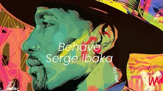 Serge Ibaka feat @dplatnumz - Behave (Official Audio)