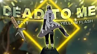 Naruto - Dead To Me [Edit/AMV] 500 Subs Special 🎉